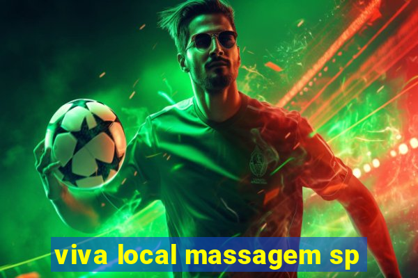 viva local massagem sp